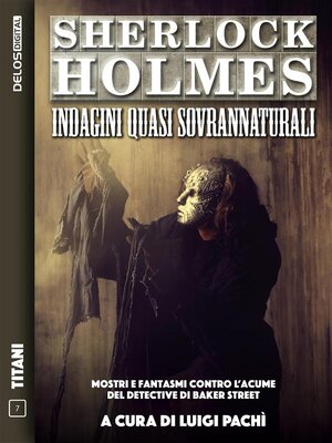cover image of Sherlock Holmes--Indagini quasi sovrannaturali